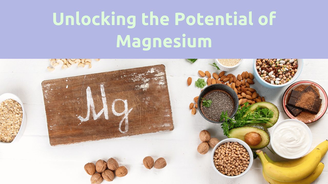 Unlocking the Potential of Magnesium: A Comprehensive Exploration of Its Health Benefits